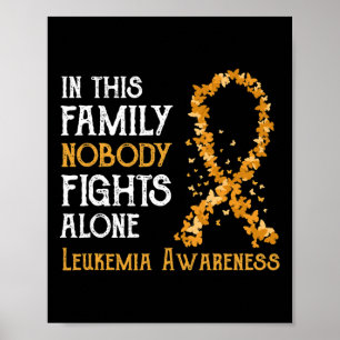 Póster En Esta Familia Nadie Lucha Solo Por La Leucemia