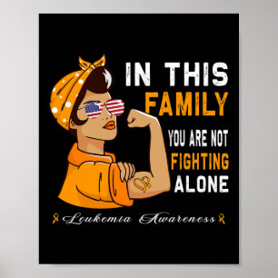 Póster En Esta Familia No Luchando Sola Contra La Leucemi
