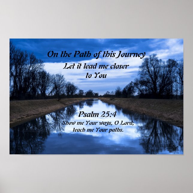 Póster En este Poster de Journey Psalm 25:4 (Frente)