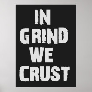 Póster En Grind We Crust