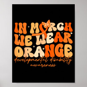 Póster En marzo usamos naranja discapacidad de desarrollo