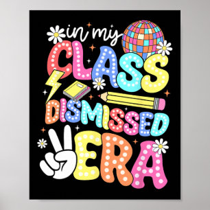 Póster En Mi Clase Se Desestimó La Era Graduada El Último