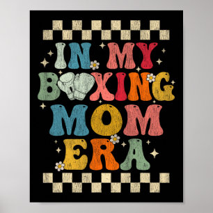 Póster En mi época de boxeo, mamá retro Groovy Boxing Fun