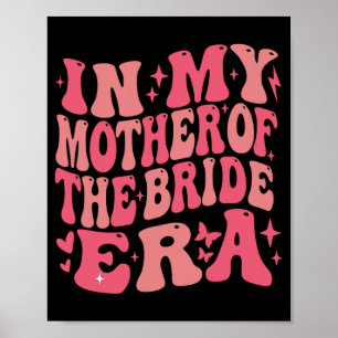 Póster En mi época de madre de la novia Groovy despedida