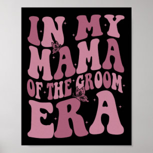 Póster En mi época de mamá del novio