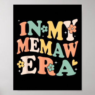 Póster En mi época de memaw, la gracioso sarcástica madre