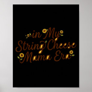 Póster en mi época de String Cheese Mama Era Mujeres Dive