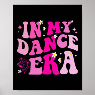 Póster En Mi Era De Baile Para Chicas De Bailarina De Bal