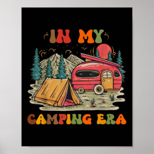 Póster En Mi Era de Camping Retro Groovy Divertido Campin