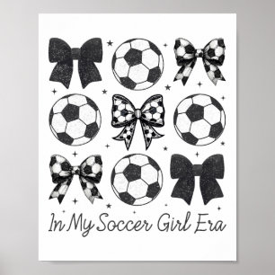 Póster En Mi Era de Chica de Fútbol Cute Bow Mujeres Juga