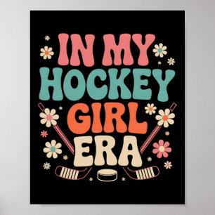 Póster En Mi Era de Chicas de Hockey Vintage Día de Parti