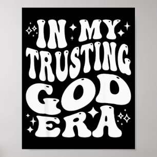 Póster En Mi Era de Confiar en Dios, Religioso, Fe Cristi