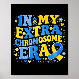 Póster En mi era de cromosomas extra conciencia del síndr