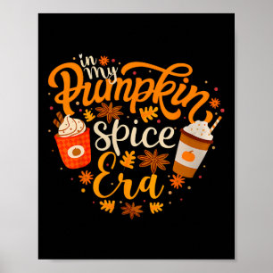 Póster En Mi Era De Las Especias De Calabaza Divertido Re