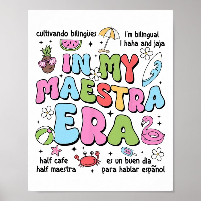 Póster En Mi Era De Maestra Profesora Bilingüe Español Ca (Frente)