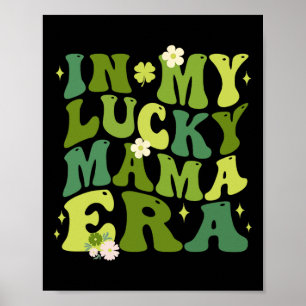 Póster En Mi Era de Mamá Afortunada Amuleto de la Suerte 
