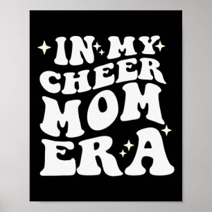 Póster En Mi Era de Mamá de Porristas Juego de Mamá de Fú
