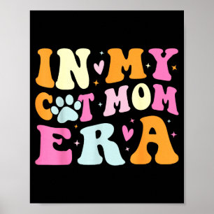 Póster En mi era de mamá gata linda mamá gata