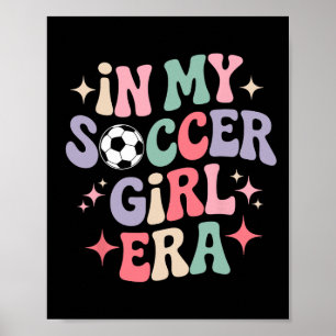 Póster En Mi Era de Niña Futbolista Camiseta Groovy Footl