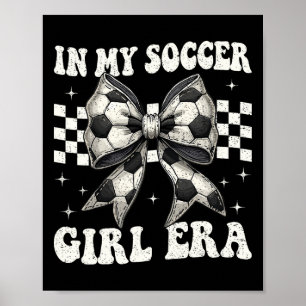 Póster En mi era de niña futbolista Coquette Bow niña fut
