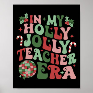 Póster En Mi Era de Profesora Holly Xmas Alegre Vibra de 
