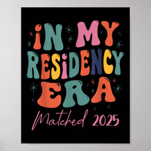 Póster En mi era de residencia coincidí con 2025 nuevo re