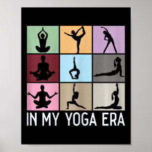 Póster En Mi Era de Yoga Divertido Chicas Yoga Yogi Mamá