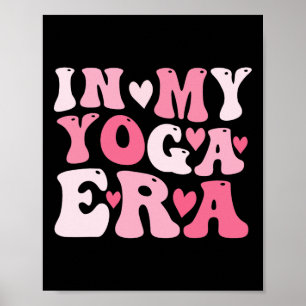 Póster En Mi Era de Yoga Para Mamá