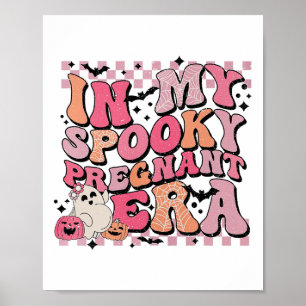 Póster En mi espantosa era preñada Halloween Pregnancy An