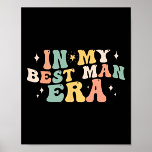 Póster En mi mejor época masculina Boda Groom Partido Bac