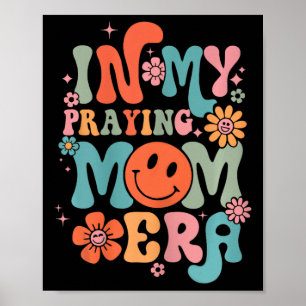 Póster En mi rezo por la era de la mamá religiosa, la mad