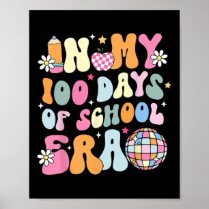 Póster En Mis 100 Días De Escuela Estudiante Groovy Retro