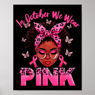 Póster En Octubre Nosotros Vestimos De Rosa Mujeres Negra