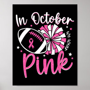 Póster En Octubre Nosotros Vestimos Rosa Porristas Fútbol