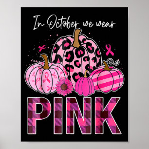 Póster En Octubre Usamos Calabaza Rosa Contra El Cáncer D