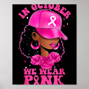 Póster En Octubre Usamos Cáncer De Mama De Mujer Negra Ro