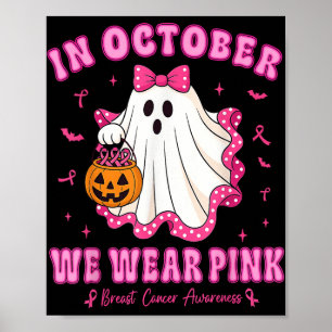 Póster En Octubre, Usamos Cáncer De Mama Ghost De Camisa