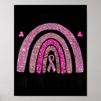 Póster En Octubre Usamos El Cáncer De Mama Arcoiris Rosad