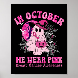 Póster En Octubre Usamos Fantasma De Mujeres Con Cáncer D