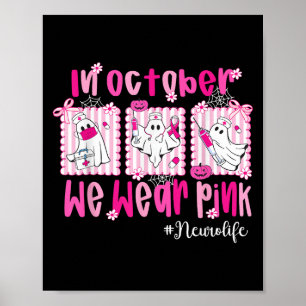 Póster En Octubre Usamos Neuro Rosa Vida Neuro Nurse Bre