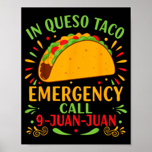 Póster En taco de queso emergencia llama 9-juan-juan dive