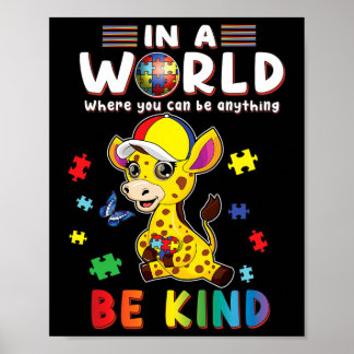 Póster En Un Mundo Donde Puedes Ser Cualquier Cosa Giraff