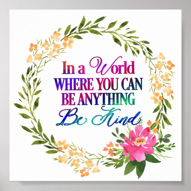 Póster En un mundo donde puedes ser cualquier cosa. Sé am (Frente)