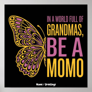 Póster En un mundo lleno de abuelas sé una mariposa Momo