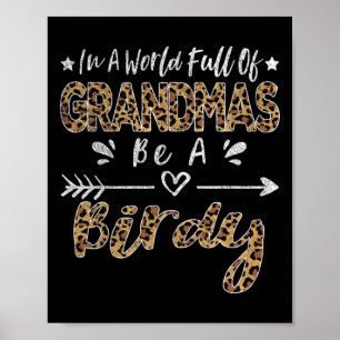 Póster En Un Mundo Lleno De Abuelitos, Sé Un Gran Gracios