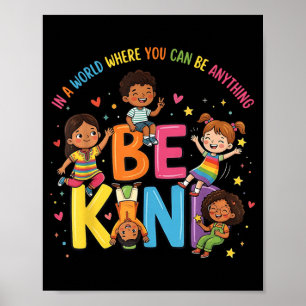 Póster En Un Mundo Sé Amable Niños Positivos Eligen Amabi