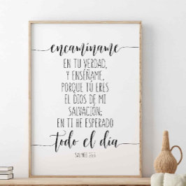 Póster Encamíname En Tu Verdad, Y Enséñame. Salmos 25:5