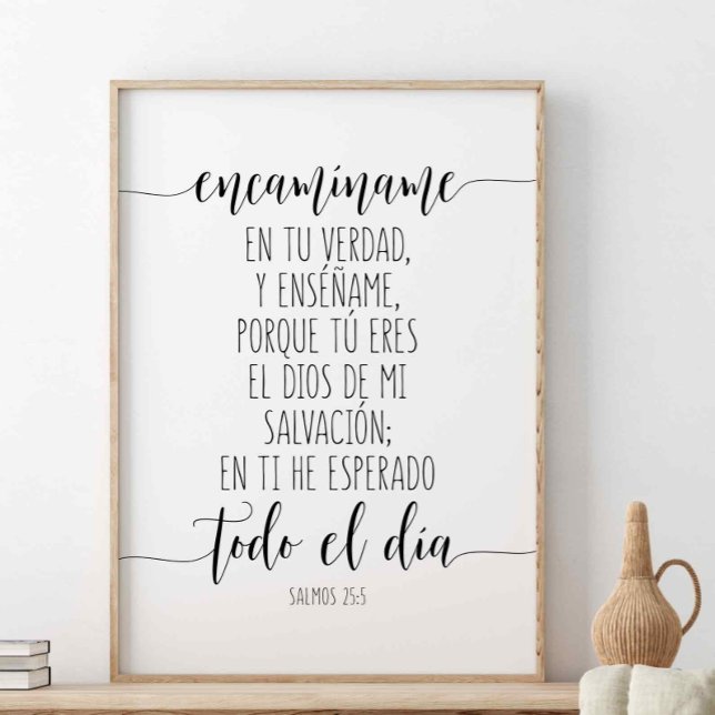 Póster Encamíname En Tu Verdad, Y Enséñame. Salmos 25:5 (Subido por el creador)