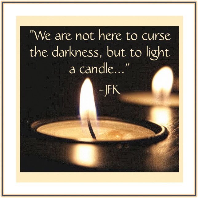 Póster Encender una cita de JFK con velas (Bookmark my store: https://www.zazzle.com/store/capricepetit?rf=238091145531749709)