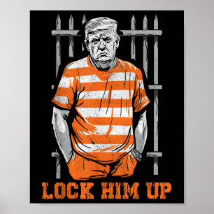 Póster Encerrarlo Es Divertido Que Donald Trump 2024 Va A